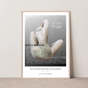 Kunstplakat - You were born to be real, not to be perfect