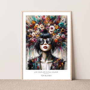Kunstplakat - Live your Life in Full Colour